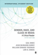 Gender, race, and class in media : a critical reader. edited by Gail Dines ... [et al].