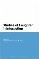 Studies of laughter in interaction Edited by Phillip Glenn and Elizabeth Holt.