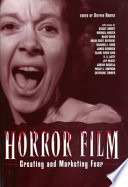 Horror film : creating and marketing fear / edited by Steffen Hantke.