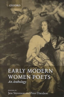 Early modern women poets, (1520-1700) : an anthology / edited by Jane Stevenson and Peter Davidson ; with contributions from Meg Bateman, Kate Chedgzoy, and Julie Saunders.