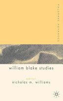 Palgrave advances in William Blake studies / edited by Nicholas M. Williams.