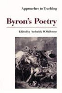 Approaches to teaching Byron's poetry / edited by Frederick W. Shilstone.