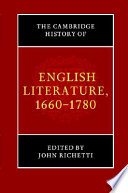 The Cambridge history of English literature, 1660-1780 / edited by John Richetti.