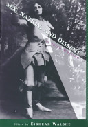Sex, nation, and dissent in Irish writing / edited by Éibhear Walshe.