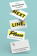 Next line, please : prompts to inspire poets and writers / edited by David Lehman, with Angela Ball ; foreword by Robert Wilson.