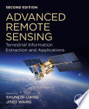Advanced remote sensing terrestrial information extraction and applications / edited by Shunlin Liang, Jindi Wang.