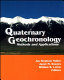 Quaternary geochronology : methods and applications / edited by Jay Stratton Noller, Janet M. Sowers, William R. Lettis.