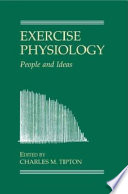 Exercise physiology / edited by Charles M. Tipton.