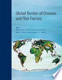 Global burden of disease and risk factors / editors, Alan D. Lopez ... [et al.].