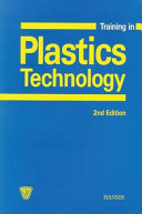 Training in plastics technology : a text- and workbook / [Walter] Michaeli ... [et al.].