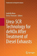 Urea-SCR technology for deNOx after treatment of diesel exhausts / Isabella Nova, Enrico Tronconi, editors.