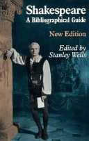 Shakespeare : a bibliographical guide / edited by Stanley Wells.