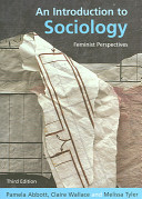 An introduction to sociology : feminist perspectives / Pamela Abbott, Claire Wallace.