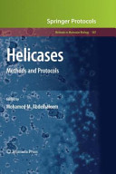 Helicases Methods and Protocols / edited by Mohamed M. Abdelhaleem.