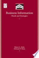 Business information : needs and strategies / by Eileen G. Abels and Deborah P. Klein.