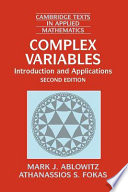 Complex variables : introduction and applications / Mark J. Ablowitz, Athanssios S. Fokas.