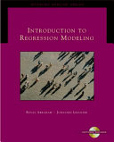 Introduction to regression modeling / Bovas Abraham, Johannes Ledolter.