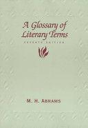 A glossary of literary terms / M.H. Abrams.