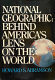 National geographic : behind America's lens on the world / Howard S. Abramson.