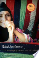 Veiled sentiments : honor and poetry in a Bedouin society / Lila Abu-Lughod.