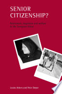 Senior citizenship? : retirement, migration and welfare in the European Union / Louise Ackers and Peter Dwyer.