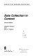 Data collection in context / by Stephen Ackroyd and John A. Hughes.