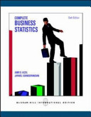 Complete business statistics / Amir D. Aczel, Jayavel Sounderpandian.