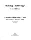 Printing technology / J. Michael Adams, David D. Faux ; with Lloyd Rieber.