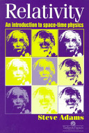 Relativity : an introduction to space-time physics / Steve Adams.