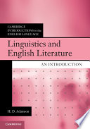 Linguistics and English literature : an introduction / D.H. Adamson, University of Arizona.