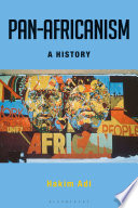 Pan-Africanism a history / Hakim Adi.