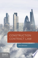 Construction contract law the essentials / John Adriaanse.