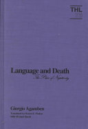 Language and death : the place of negativity / Giorgio Agamben ; translated by Karen E. Pinkus with Michael Hardt.