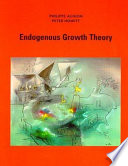 Endogenous growth theory / Philippe Aghion and Peter Howitt ; problems and solutions by Cecilia Garc‡a-Peñalosa ; coordinated by Maxine Brant-Collett.