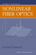 Nonlinear fiber optics / Govind P. Agrawal.