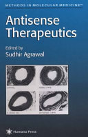 Antisense Therapeutics edited by Sudhir Agrawal.
