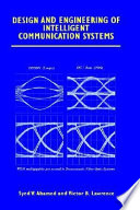 Design and engineering of intelligent communication systems / Syed V. Ahamed and Victor B. Lawrence.