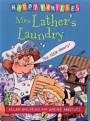 Mrs Lather's laundry / by Allan Ahlberg ; with pictures by Andre Amstutz.