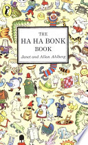 The ha ha bonk book / Janet and Allan Ahlberg.