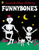 Funnybones / Janet & Allan Ahlberg.