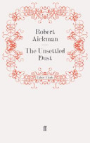 The unsettled dust / Robert Aickman.