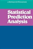 Statistical prediction analysis / (by) J. Aitchison, I.R. Dunsmore.