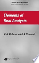 Elements of real analysis / M.A. Al-Gawaiz and S.A. Elsanousi.