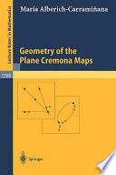 Geometry of the plane Cremona maps Maria Alberich-Carraminana.