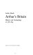 Arthur's Britain : history and archaeology, AD 367 -364 / (by) Leslie Alcock.