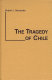 The tragedy of Chile / (by) Robert J. Alexander.