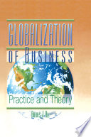 Globalization of business : practice and theory / Abbas J. Ali.