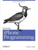 Learning iPhone programming / Alasdair Allan.