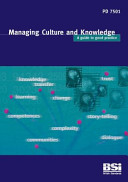 Managing culture and knowledge : a guide to good practice : PD7501 / [Neill Allan].