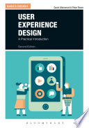 User experience design : a practical introduction / Gavin Allanwood, Peter Beare.